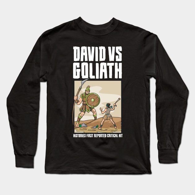 Critical Hit Funny RPG Joke Meme DM David Goliath Memes Long Sleeve T-Shirt by TellingTales